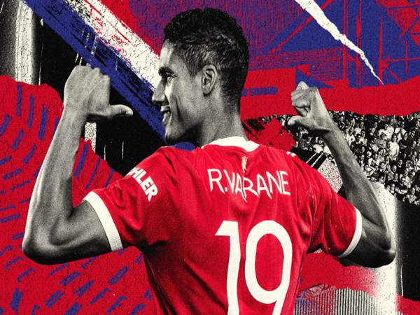 Tìm hiểu số áo Varane ở Real Madrid, MU và ĐTQG Pháp